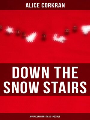 cover image of Down the Snow Stairs (Musaicum Christmas Specials)